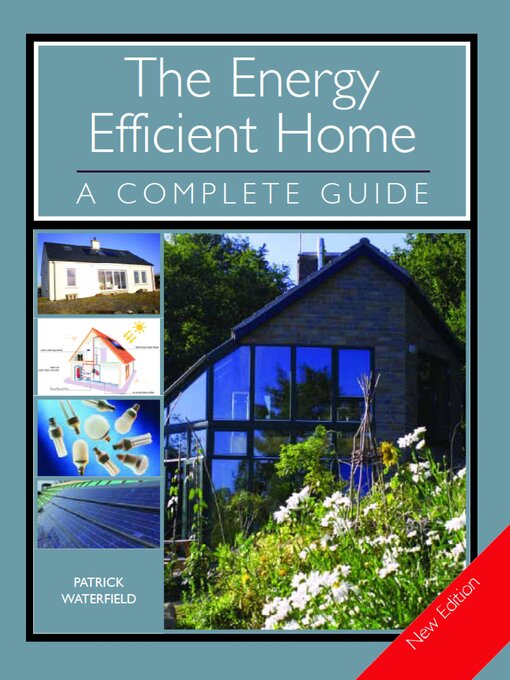 Title details for The ENERGY EFFICIENT HOME by Patrick Waterfield - Available